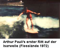 Arthur Pauli's erster Ritt auf der Isarwelle